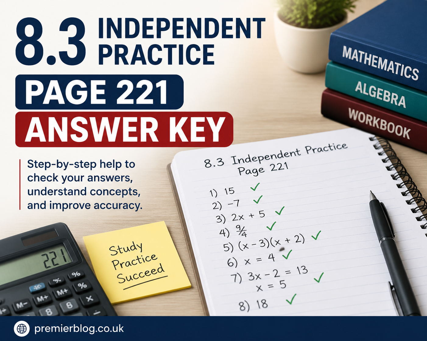 8.3 Independent Practice Page 221 Answer Key: Step-by-Step Guide to Better Understanding and Practice